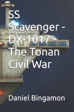 SS Scavenger - DX-1017 - The Tonan Civil War