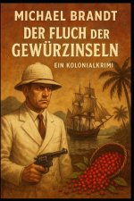 Der Fluch der Gewürzinseln