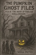 The Pumpkin Ghost Files