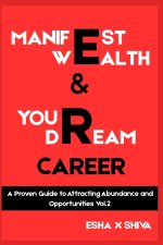 Manifest Wealth & Your Dream Career Vol.2