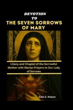 DEVOTION TO THE SEVEN SORROWS OF MARY