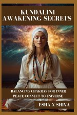 Kundalini Awakening Secrets