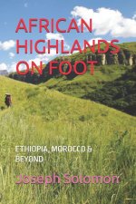 AFRICAN HIGHLANDS ON FOOT