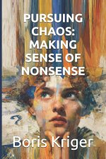PURSUING CHAOS