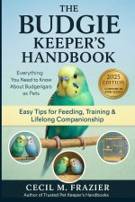 THE BUDGIE KEEPERS HANDBOOK