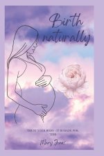 Birth Naturally