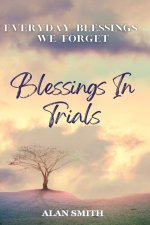 Blessings in Trials