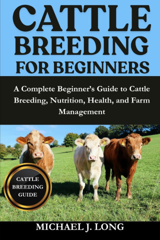 CATTLE BREEDING FOR BEGINNERS