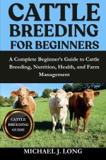 CATTLE BREEDING FOR BEGINNERS