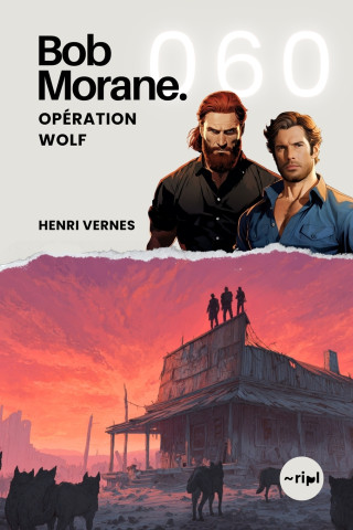 Bob Morane - Opération Wolf