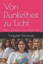 Von Dunkelheit zu Licht