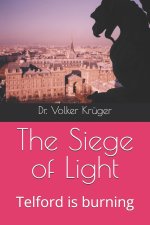 The Siege of Light