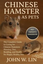 CHINESE HAMSTER AS PETS