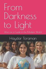 From Darkness to Light