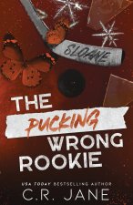 The Pucking Wrong Rookie