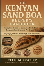 THE KENYAN SAND BOA KEEPER'S HANDBOOK