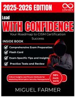Lead with Confidence Your Roadmap to CISM Certification Success