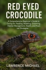 RED EYED CROCODILE