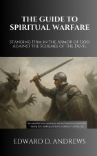 THE GUIDE TO SPIRITUAL WARFARE