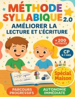 Méthode Syllabique 2.0 - Améliorer la Lecture et l'Écriture CP
