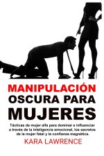 Manipulación oscura para mujeres