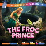 The Frog Prince (Smart Hippo My First English Book Library)