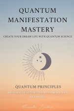 QUANTUM MANIFESTATION MASTERY