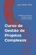 Curso de Gestão de Projetos Complexos