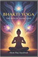 BHAKTI YOGA