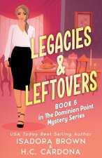 Legacies & Leftovers