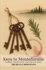 Keys to Montefioralle