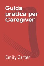 Guida pratica per caregiver