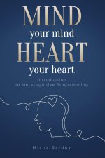 Mind Your Mind Heart Your Heart