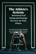The Athlete's System