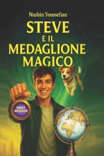 STEVE E IL MEDAGLIONE MAGICO