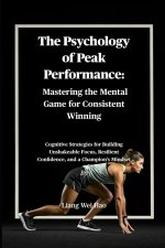 The Psychology of Peak Performance