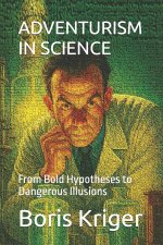 ADVENTURISM IN SCIENCE