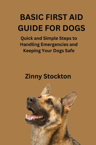 BASIC FIRST AID GUIDE FOR DOGS
