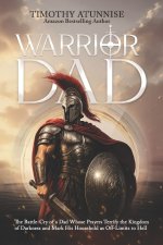 Warrior Dad