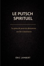 Le Putsch Spirituel