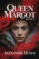 Queen Margot - Book 2