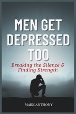 Men Get Depressed Too