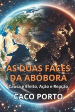 AS DUAS FACES DA ABÓBORA