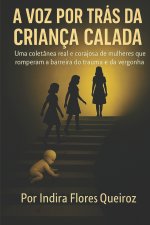 A Voz por Trás da Criança Calada