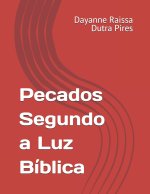 Pecados Segundo a Luz Bíblica