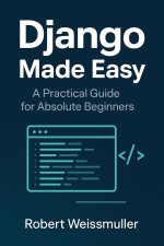 Django Made Easy