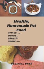 Healthy Homemade Pet Food