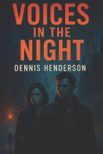VOICES IN THE NIGHT