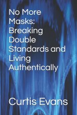 No More Masks