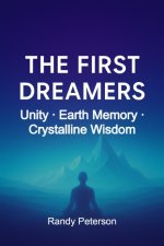 The First Dreamers